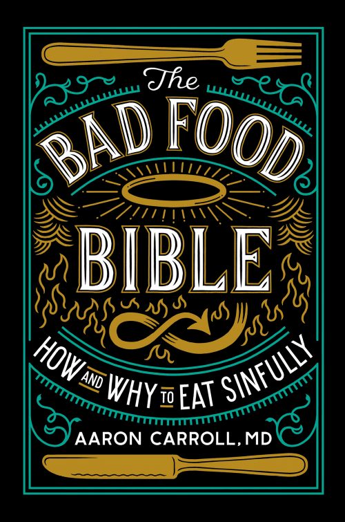 The Bad Food Bible Buy My Book The Incidental Economist the-bad-food-bible-buy-my-book-the-incidental-economist